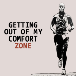 Getting out of my comfort zone