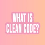 What is clean code?